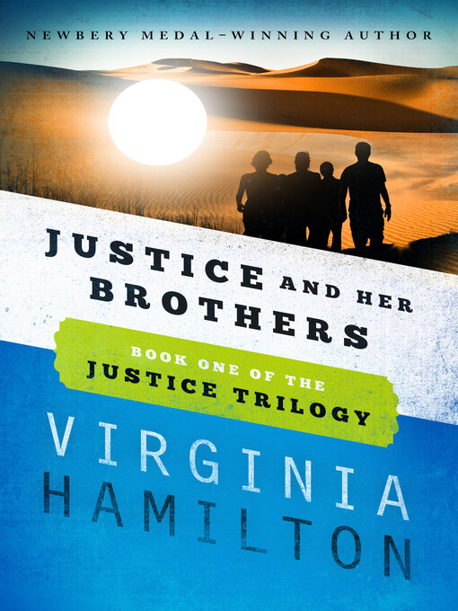 Title details for Justice and Her Brothers by Virginia  Hamilton - Available